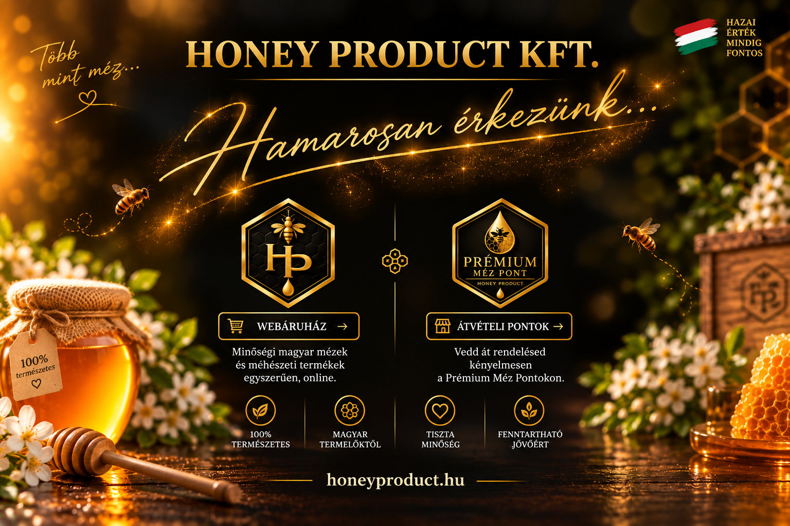 Honey Product Kft. – Hamarosan találkozunk!